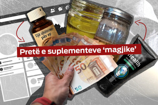 Skema e rrezikshme e suplementeve që mashtron qytetarët në Shqipëri e Kosovë